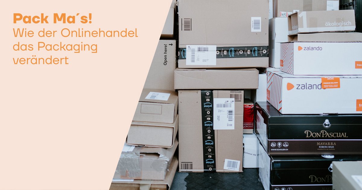 Pack ma's! Wie der Onlinehandel das Packaging verändert.
