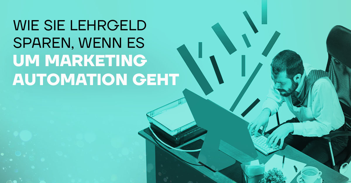 MAUT-lehrgeld-sparen-in-der-marketing-automation